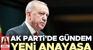 AK Parti'de gündem yeni anayasa