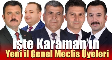 İşte Karaman'ın Yeni İl Genel Meclis Üyeleri