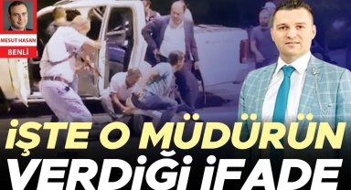 Organize Şube Müdürü’nden 11 sayfa ifade
