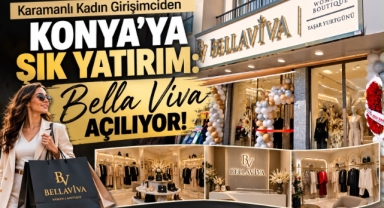 Karamanlı İş Kadını Yaşar Demirbağ’dan Konya’ya Moda Yatırımı!