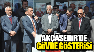 AKÇAŞEHİR’DE GÖVDE GÖSTERİSİ
