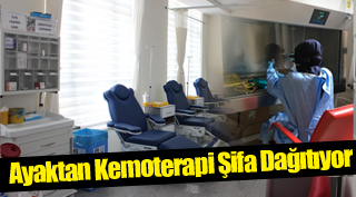 Ayaktan Kemoterapi Şifa Dağıtıyor