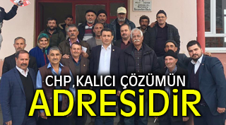 CHP, KALICI ÇÖZÜMÜN ADRESİDİR