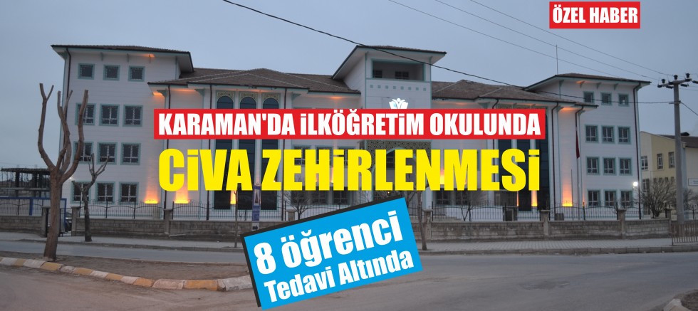 CİVADAN 8 ÖĞRENCİ ZEHİRLENDİ