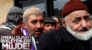 Emekli olmayı bekleyenlere müjde!
