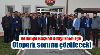 EMİN EGE OTOPARK SORUNU ÇÖZÜLECEK