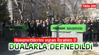 İBRAHİM D. DUALARLA DEFNEDİLDİ
