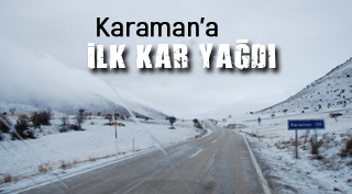 İLK KAR YAĞDI