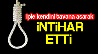 İPLE KENDİNİ ASTI