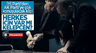 İYİ Parti'den AK Parti'ye çok konuşulacak klip !