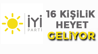 İYİ PARTİ HEYETİ KARAMAN'A GELİYOR