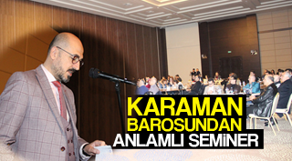 KARAMAN BAROSUNDAN ANLAMLI KONFERANS
