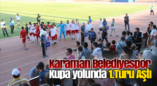 Karaman Belediyespor Kupa Yolunda