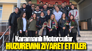 Karaman iki Teker Motosiklet kulübü Huzurevini ziyaret etti