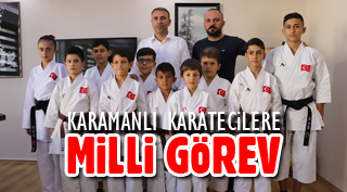 KARAMANLI KARATECİLERE MİLLİ GÖREV