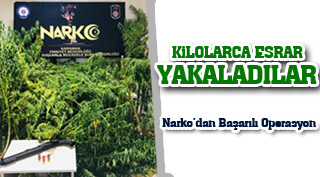 KİLOLARCA ESRAR YAKALADILAR !