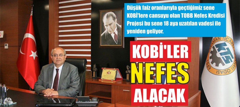 KOBİ'LER NEFES ALACAK