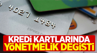 Kredi kartlarında yönetmelik değişti