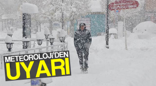 METEOROLOJİ UYARDI