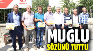 MUĞLU SÖZÜNÜ TUTTU