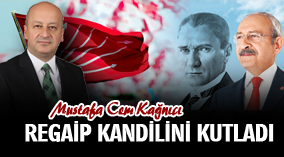 MUSTAFA CEM KAĞNICI REGAİP KANDİLİNİ KUTLADI