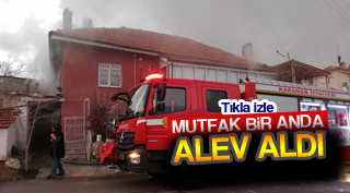 MUTFAK BİR ANDA ALEV ALDI