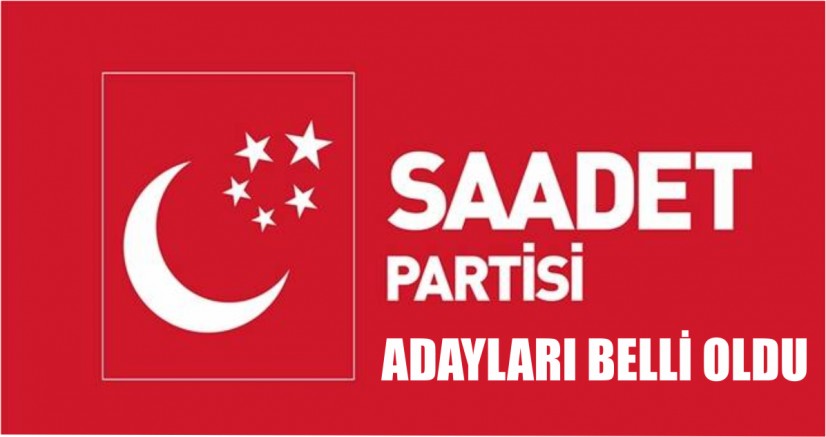Saadet Partisi Karaman Milletvekili Aday Listesi