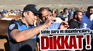 Sahte Paraya ve Dolandırıcılara Dikkat !