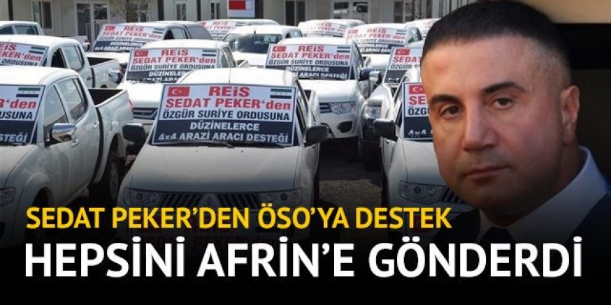 Sedat Peker, ÖSO’ya Arazi Araçları Yolladı