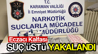SUÇ ÜSTÜ YAKALANDI