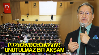 UNUTULMAZ BİR AKŞAM YAŞATTI