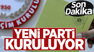 Yeni parti kuruluyor!
